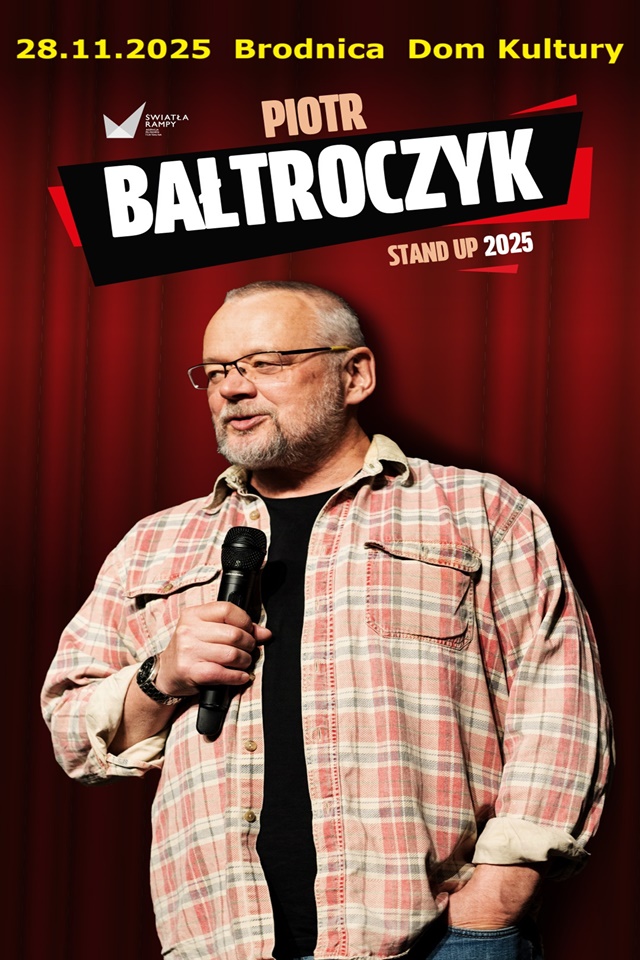 STAND-UP BRODNICA - PIOTR BAŁTROCZYK